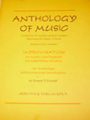 Improvisation in nine centuries of western music; an anthology with a historical introduction