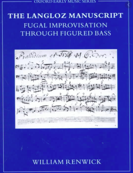 The Langloz Manuscript | Fugal Improvisation through Figured Bass