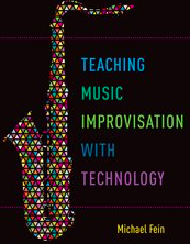 Teaching Music Improvisation with Technology