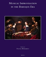 Musical Improvisation in the Baroque Era