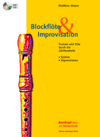 Blockflöte und Improvisation