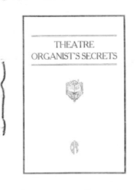 Theatre Organist’s Secrets